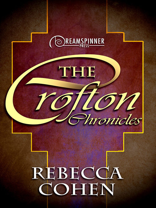 Title details for The Crofton Chronicles by Rebecca Cohen - Available